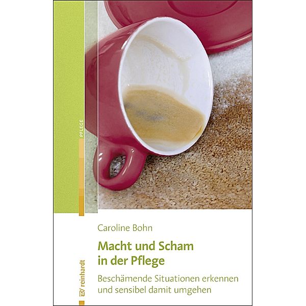 Macht und Scham in der Pflege, Caroline Bohn