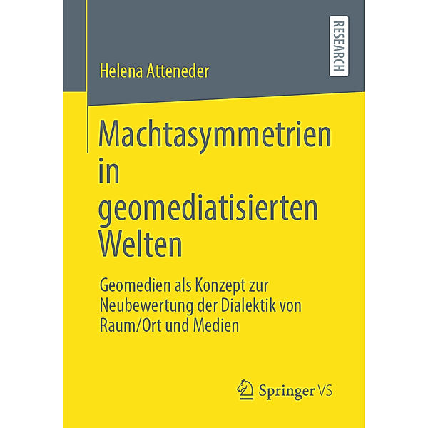 Machtasymmetrien in geomediatisierten Welten, Helena Atteneder