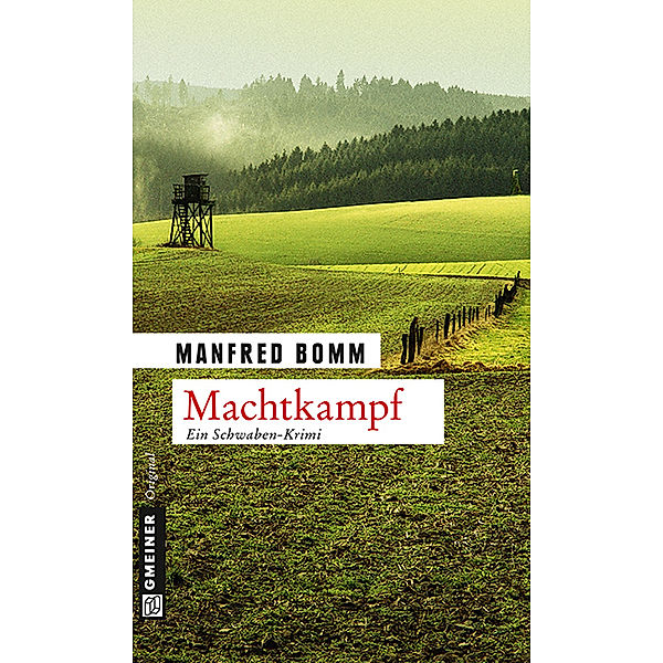 Machtkampf / August Häberle Bd.14, Manfred Bomm