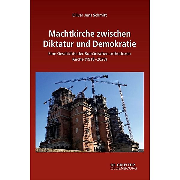 Machtkirche zwischen Diktatur und Demokratie, Oliver Jens Schmitt