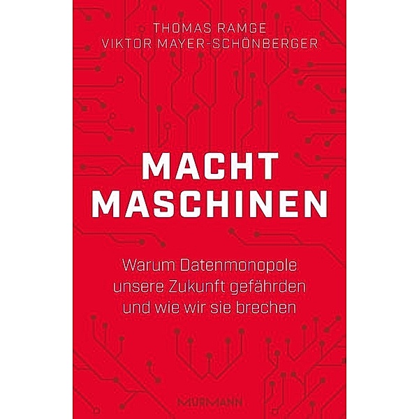 Machtmaschinen, Thomas Ramge, Viktor Mayer-Schönberger