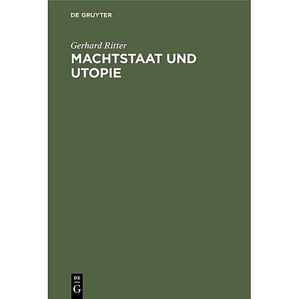 Machtstaat und Utopie, Gerhard Ritter