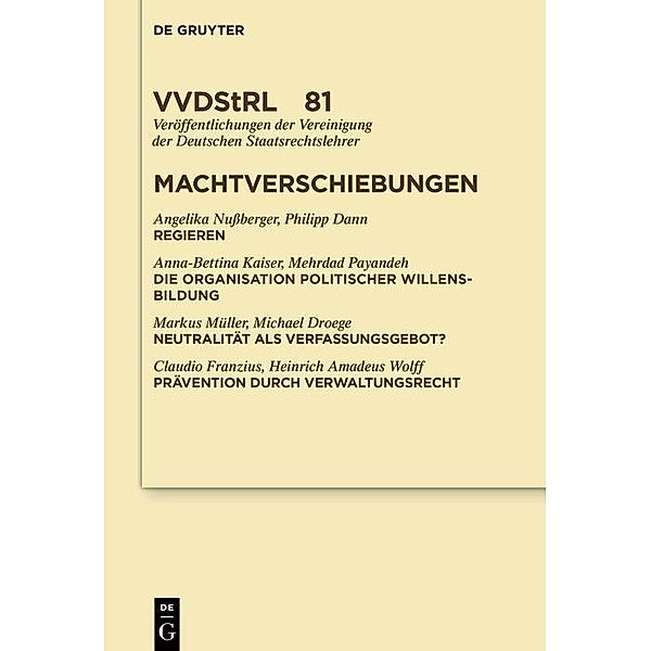 Machtverschiebungen / Veröffentlichungen der Vereinigung der Deutschen Staatsrechtslehrer Bd.81