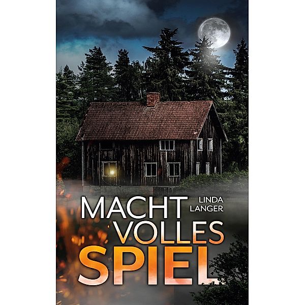 Machtvolles Spiel / Spiel Bd.2, Linda Langer