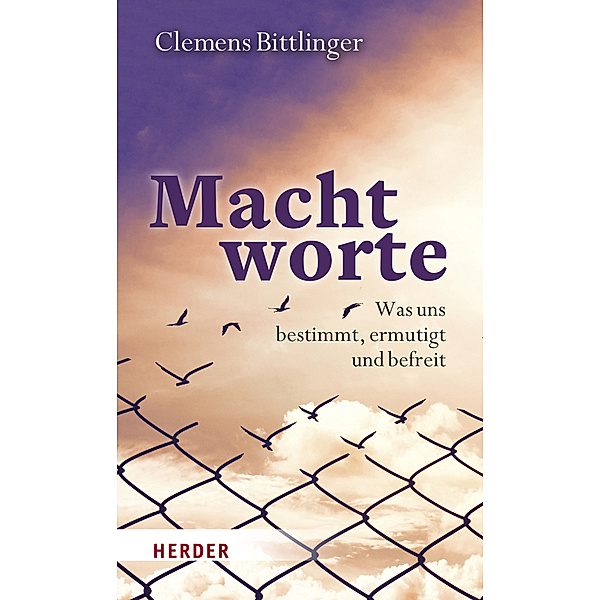 Machtworte, Clemens Bittlinger