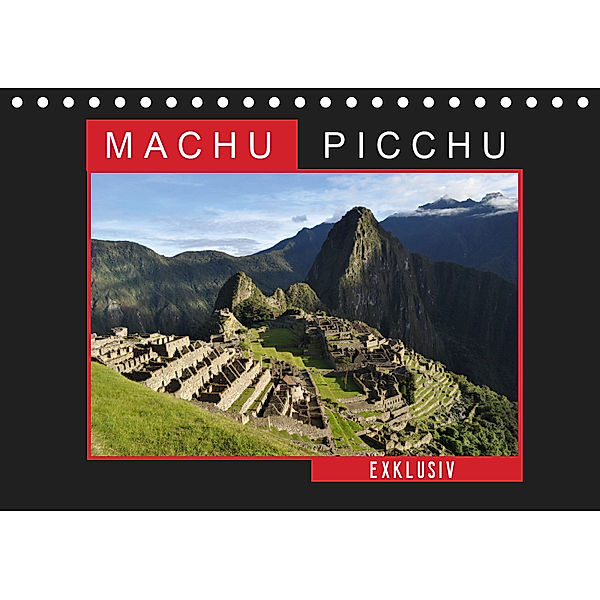 Machu Picchu - Exklusiv (Tischkalender 2019 DIN A5 quer), Fabu Louis
