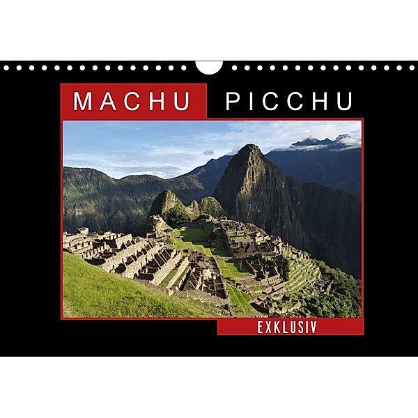 Machu Picchu - Exklusiv (Wandkalender 2018 DIN A4 quer), Fabu Louis