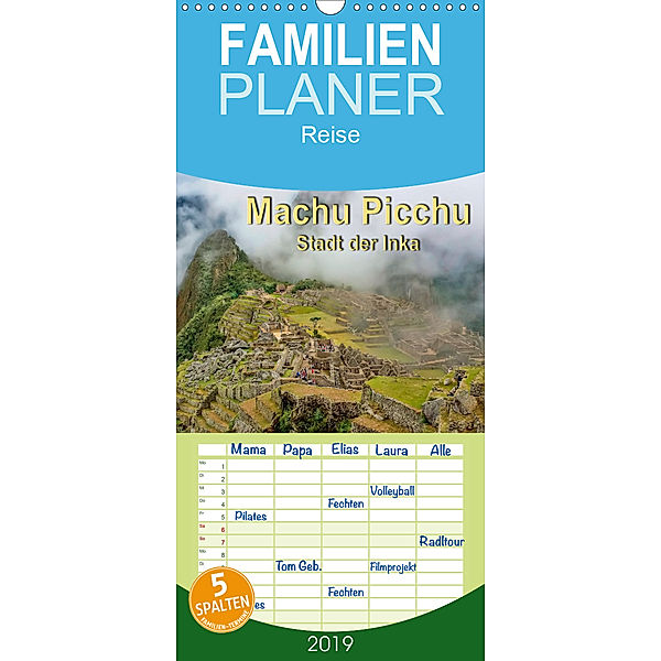 Machu Picchu - Stadt der Inka - Familienplaner hoch (Wandkalender 2019 , 21 cm x 45 cm, hoch), Peter Roder