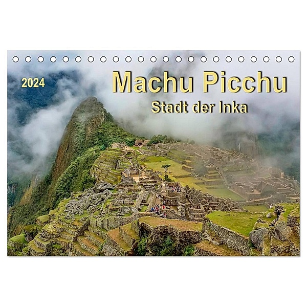 Machu Picchu - Stadt der Inka (Tischkalender 2024 DIN A5 quer), CALVENDO Monatskalender, Peter Roder