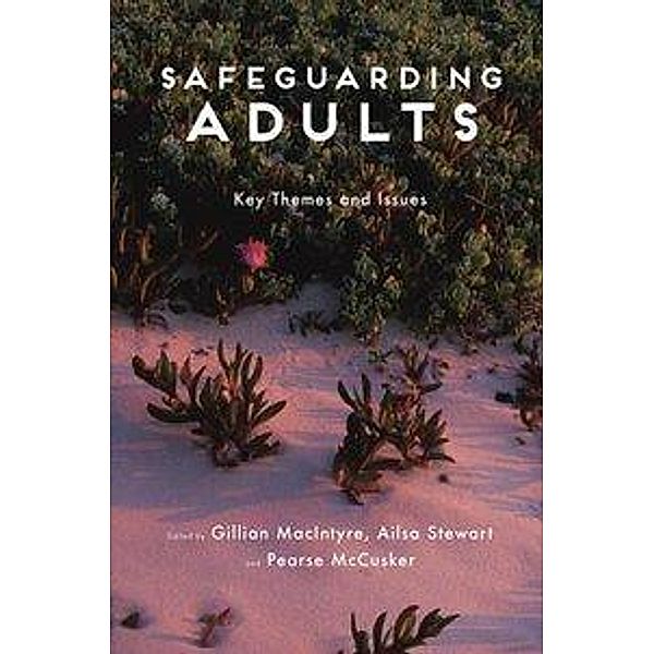 Macintyre, G: Safeguarding Adults, Gillian Macintyre, Ailsa Stewart, Pearse McCusker