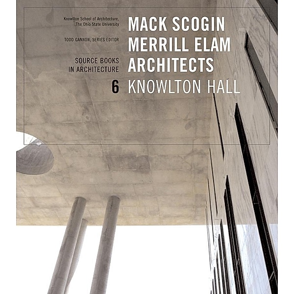 Mack Scogin Merrill Elam / Source Books in Architecture Bd.6
