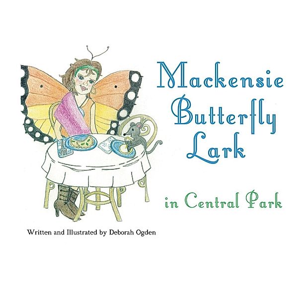 Mackensie Butterfly Lark in Central Park / TOPLINK PUBLISHING, LLC, Deborah Ogden