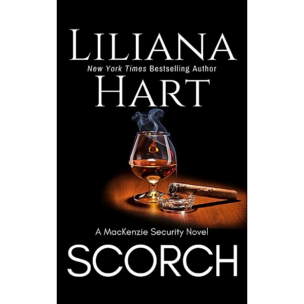 MacKenzie Security: Scorch (MacKenzie Security), Liliana Hart