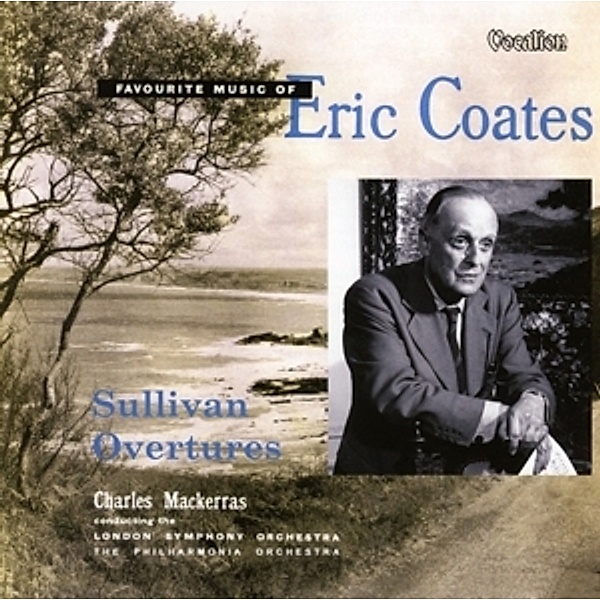 Mackerras Conducts Eric Coates, Lso, Philh.Orch., Mackerras