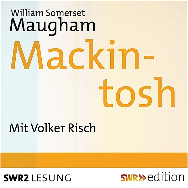 Mackintosh, William Somerset Maugham
