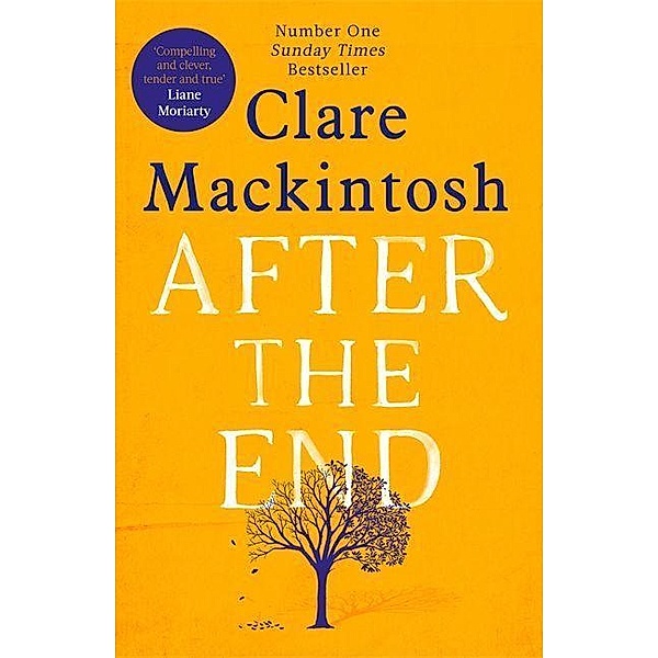 Mackintosh, C: After the End, Clare Mackintosh