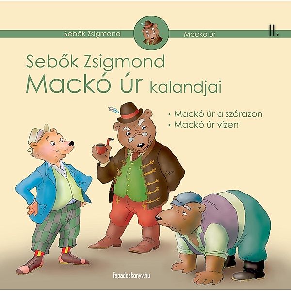 Mackó úr kalandjai II. kötet, Zsigmond Sebok