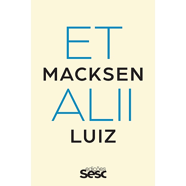 Macksen Luiz et alii / Coleção Críticas, Macksen Luiz