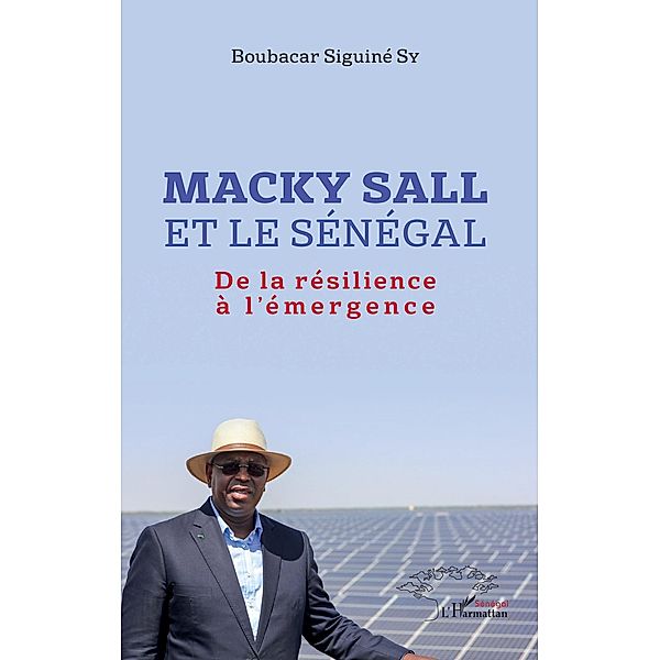 Macky Sall et le Sénégal, Sy Boubacar Siguine Sy