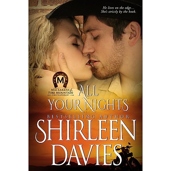 MacLarens of Fire Mountain Contemporary Romance Series: All Your Nights (MacLarens of Fire Mountain Contemporary Romance Series, #4), Shirleen Davies