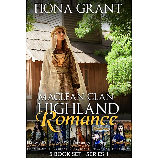 Maclean Clan Highland Romance (Romance in the Highlands) / Romance in the Highlands, Fiona Grant