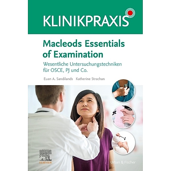 Macleods Essentials of Examination, Euan Sandilands, Katharine Fiona Strachan