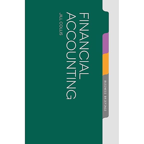 Macmillan Business Briefing / Financial Accounting, Jill Collis