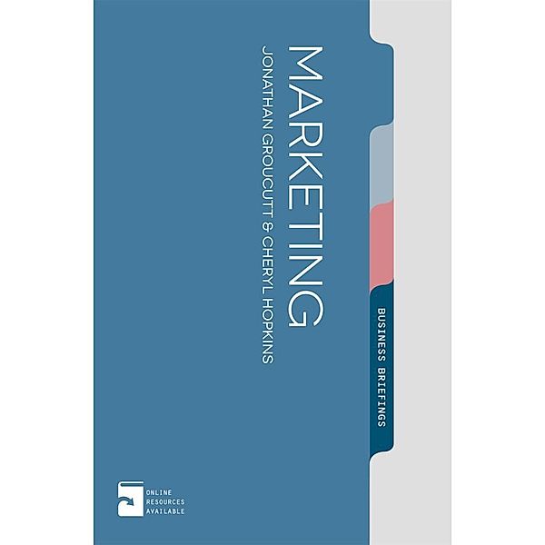 Macmillan Business Briefing / Marketing, Jonathan Groucutt, Cheryl Hopkins