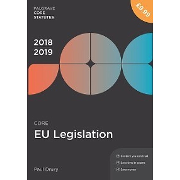 Macmillan Core Statutes: Core EU Legislation 2018-19, Paul Drury