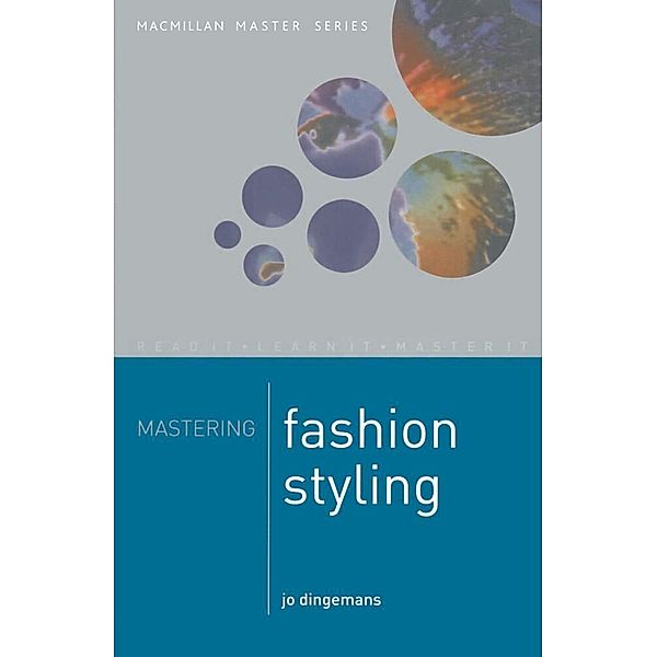 Macmillan Master Series / Mastering Fashion styling, Jo Dingemans