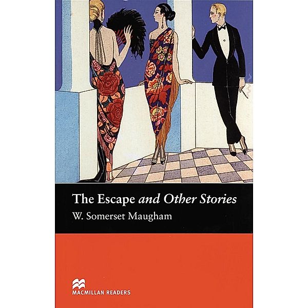 Macmillan Readers, Level 3 / The Escape and Other Stories, William Somerset Maugham