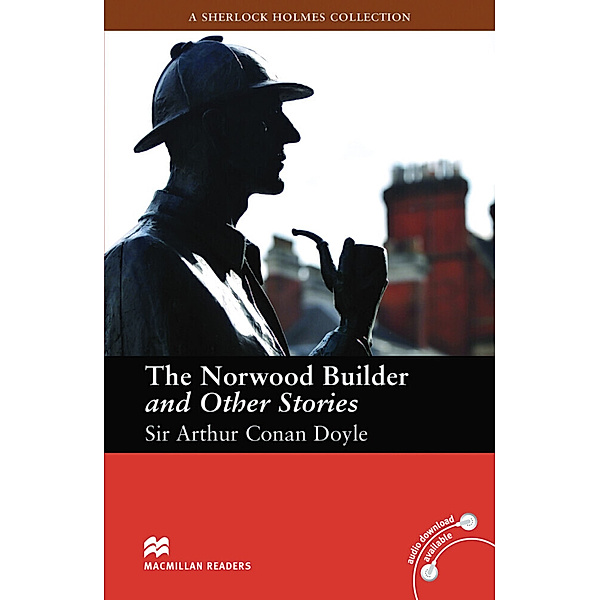 Macmillan Readers / The Norwood Builder and Other Stories, w. 2 Audio-CDs, Arthur Conan Doyle