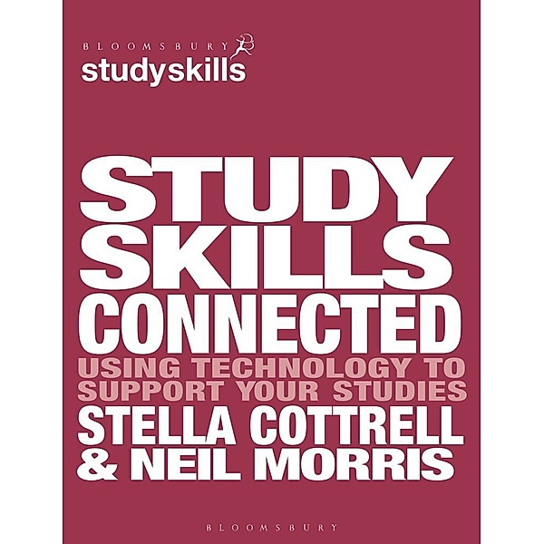 Macmillan Study Skills / Study Skills Connected, Stella Cottrell, Neil Morris
