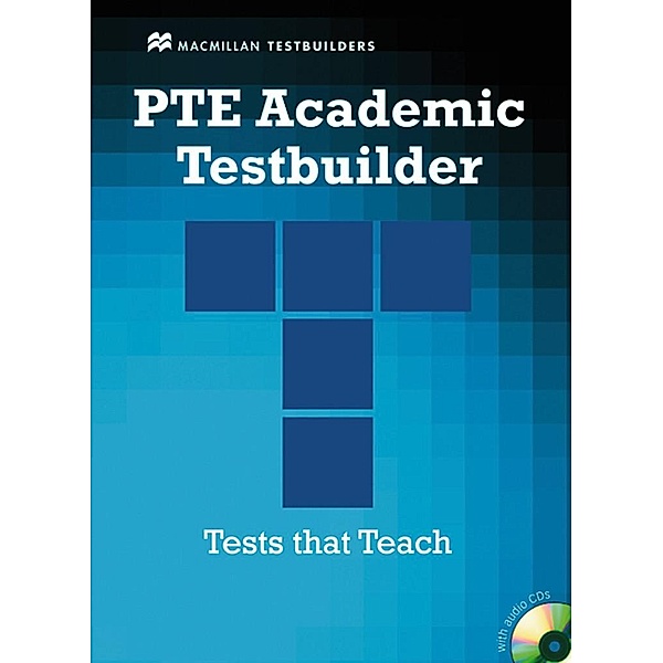Macmillan Testbuilders / PTE Academic Testbuilder, with 3 Audio-CDs and Key