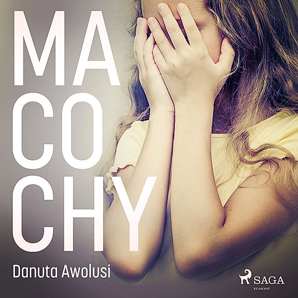 Macochy, Danuta Awolusi