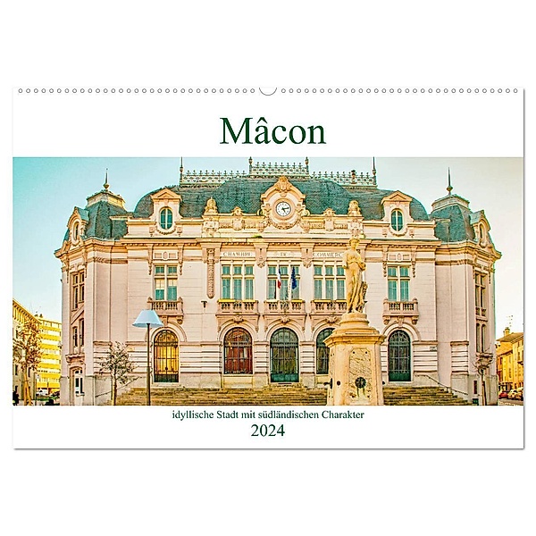 Mâcon - idyllische Stadt mit südländischen Charakter (Wandkalender 2024 DIN A2 quer), CALVENDO Monatskalender, Nina Schwarze