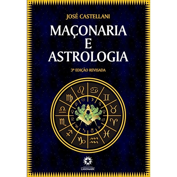 Maçonaria e Astrologia, Jose Castellani