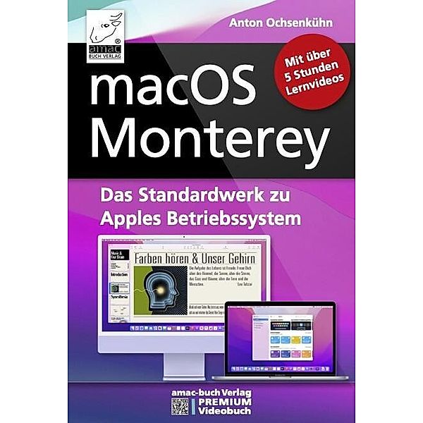 macOS Monterey - das Standardwerk zu Apples Betriebssystem, Anton Ochsenkühn