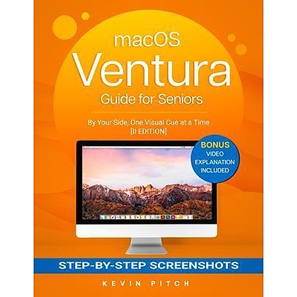 macOS VENTURA Guide for Seniors, Kevin Pitch