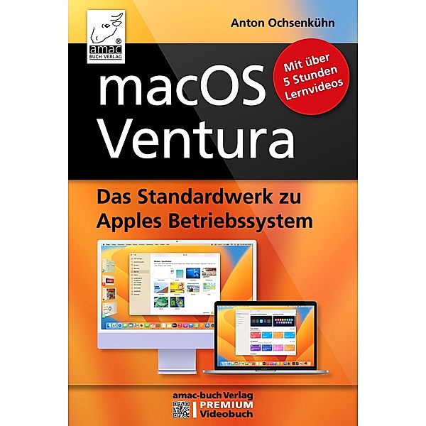 macOS Ventura Standardwerk - PREMIUM Videobuch, Anton Ochsenkühn