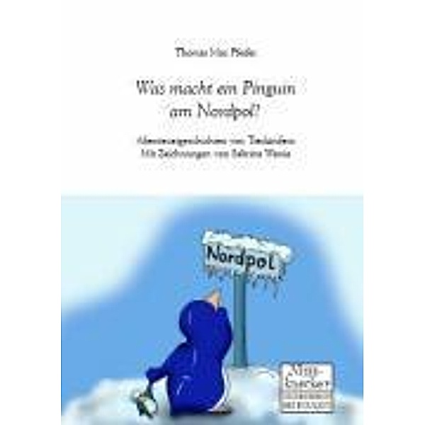 MacPfeifer: Was macht ein Pinguin am Nordpol, Thomas MacPfeifer