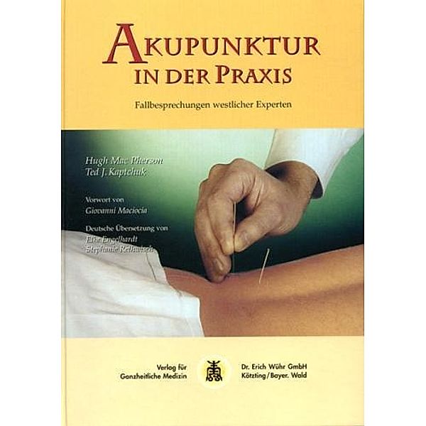 MacPherson, H: Akupunktur in der Praxis, Hugh MacPherson, Ted J. Kaptchuk