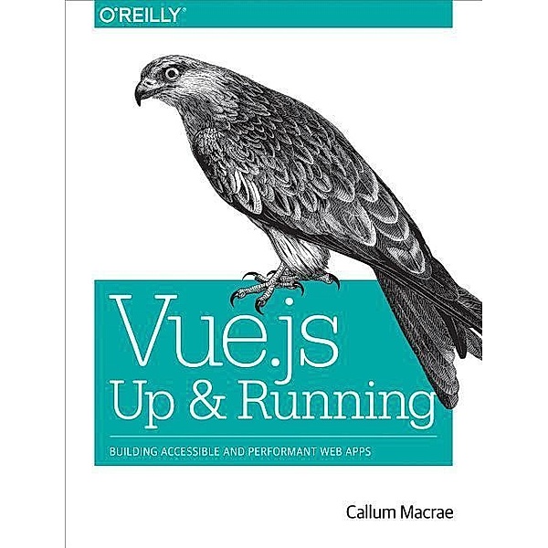 Macrae, C: Vue: Up & Running, Callum Macrae