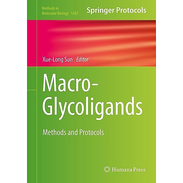 Macro-Glycoligands / Methods in Molecular Biology Bd.1367