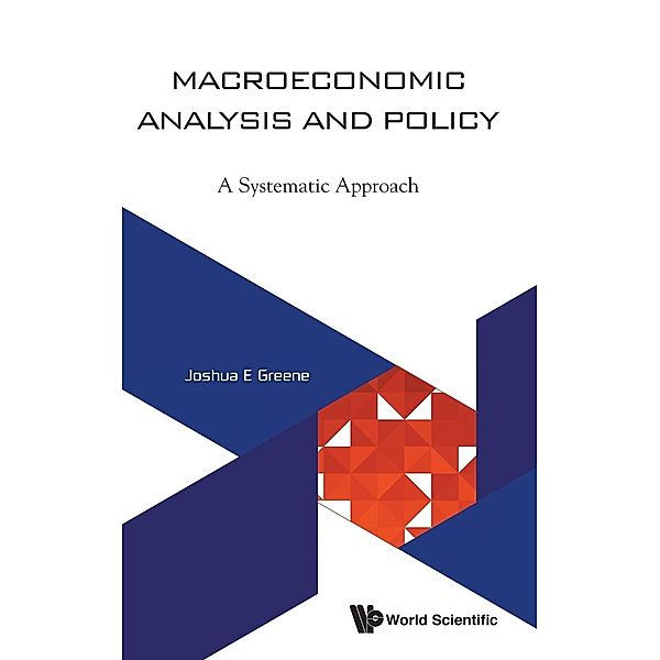 Macroeconomic Analysis and Policy, Joshua E Greene