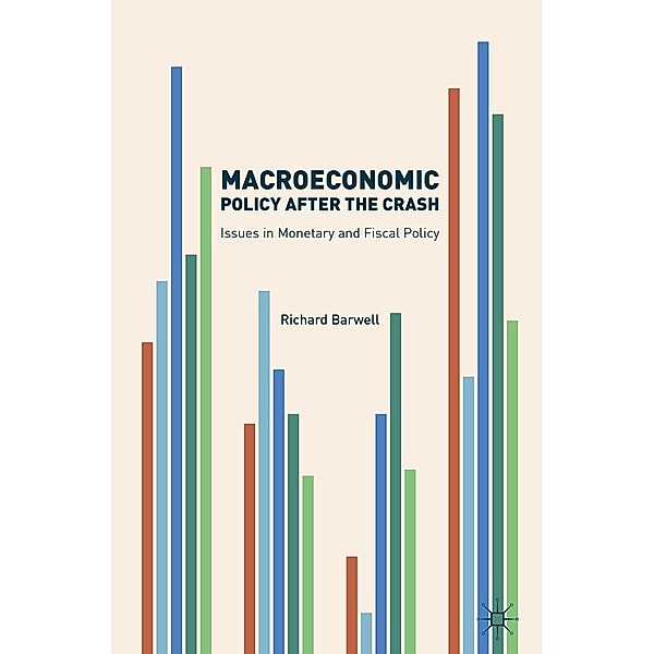 Macroeconomic Policy after the Crash, Richard Barwell