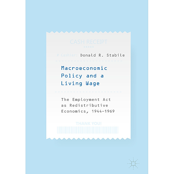 Macroeconomic Policy and a Living Wage, Donald R. Stabile
