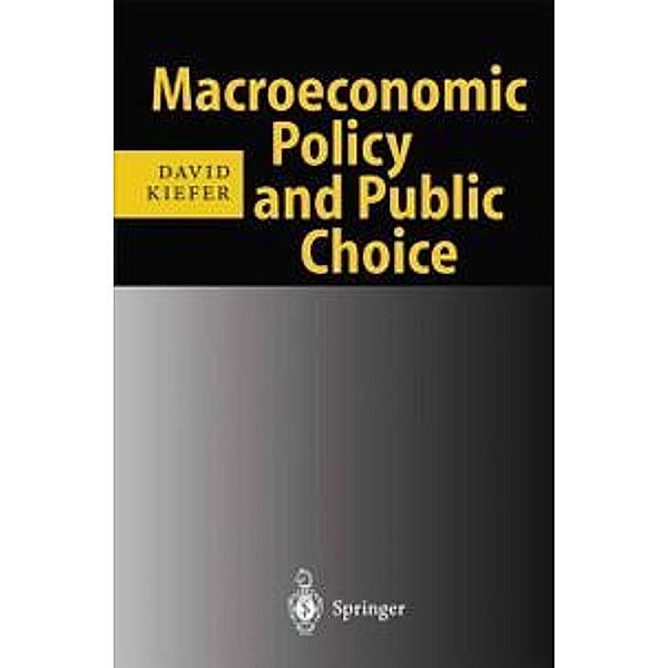 Macroeconomic Policy and Public Choice, David Kiefer