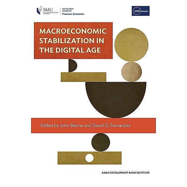 Macroeconomic Stabilization in the Digital Age / Asian Development Bank Institute
