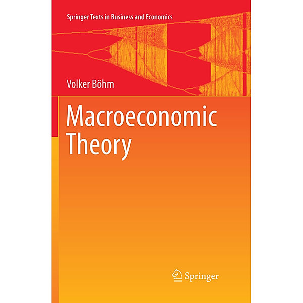 Macroeconomic Theory, Volker Böhm